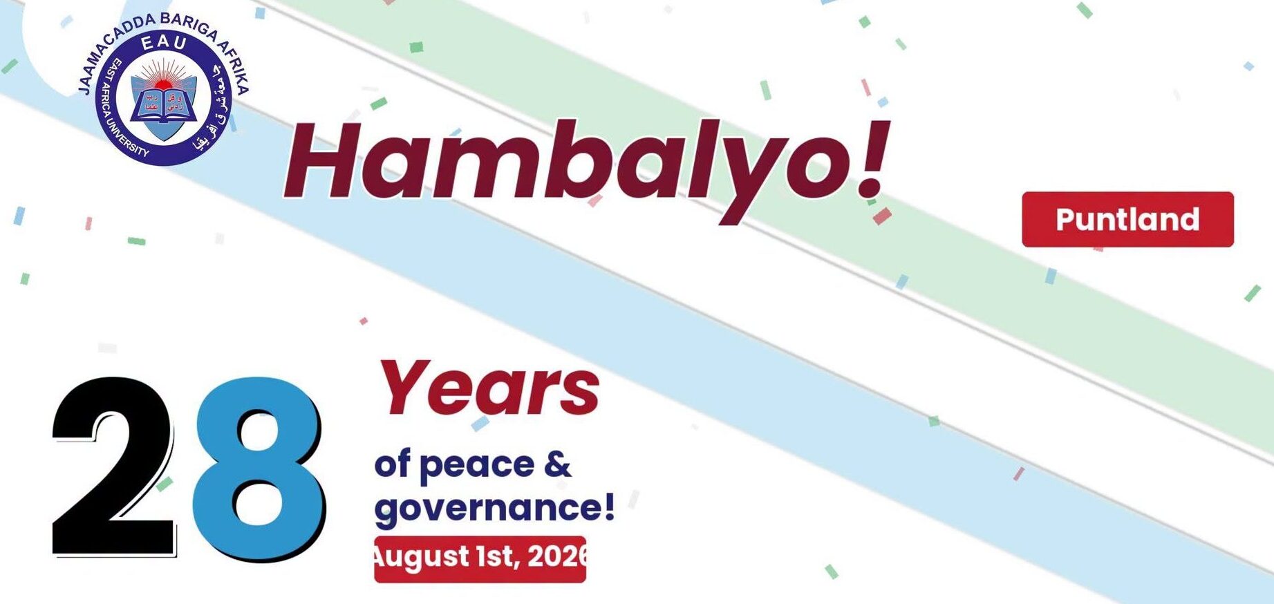 Puntland 28th Anniversary Celebration - Hambalyo 1-da Agoosto